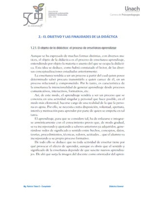 1Mg. Patricio Tobar E – Compilador Didáctica General
2.- EL OBJETIVO Y LAS FINALIDADES DE LA DIDÁCTICA
 