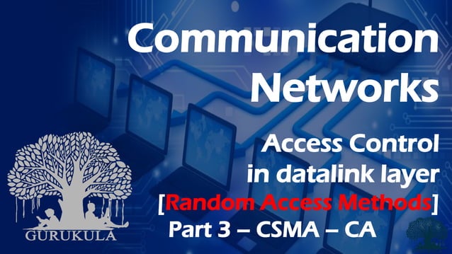 2.3b access control random access methods - part 3 - csma ca | PPT