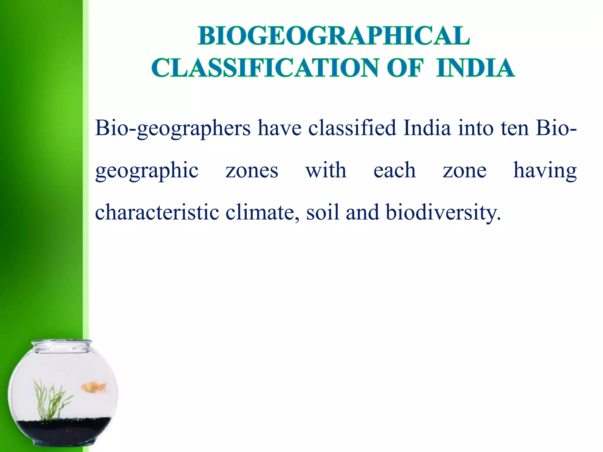 Biogeographical classification of India | PPTX