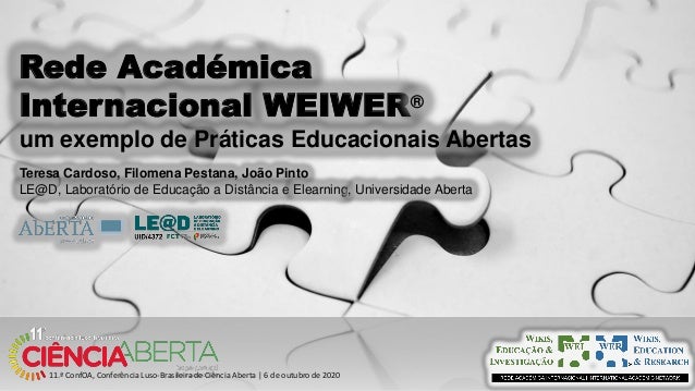 11.ª ConfOA, Conferência Luso-Brasileira de Ciência Aberta | 6 de outubro de 2020
Teresa Cardoso, Filomena Pestana, João P...