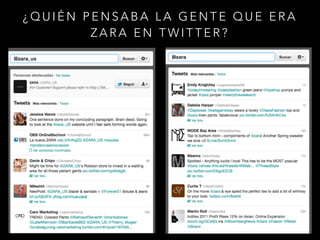 ¿QUIÉN PENSABA LA GENTE QUE ERA
ZARA EN TWITTER?

 