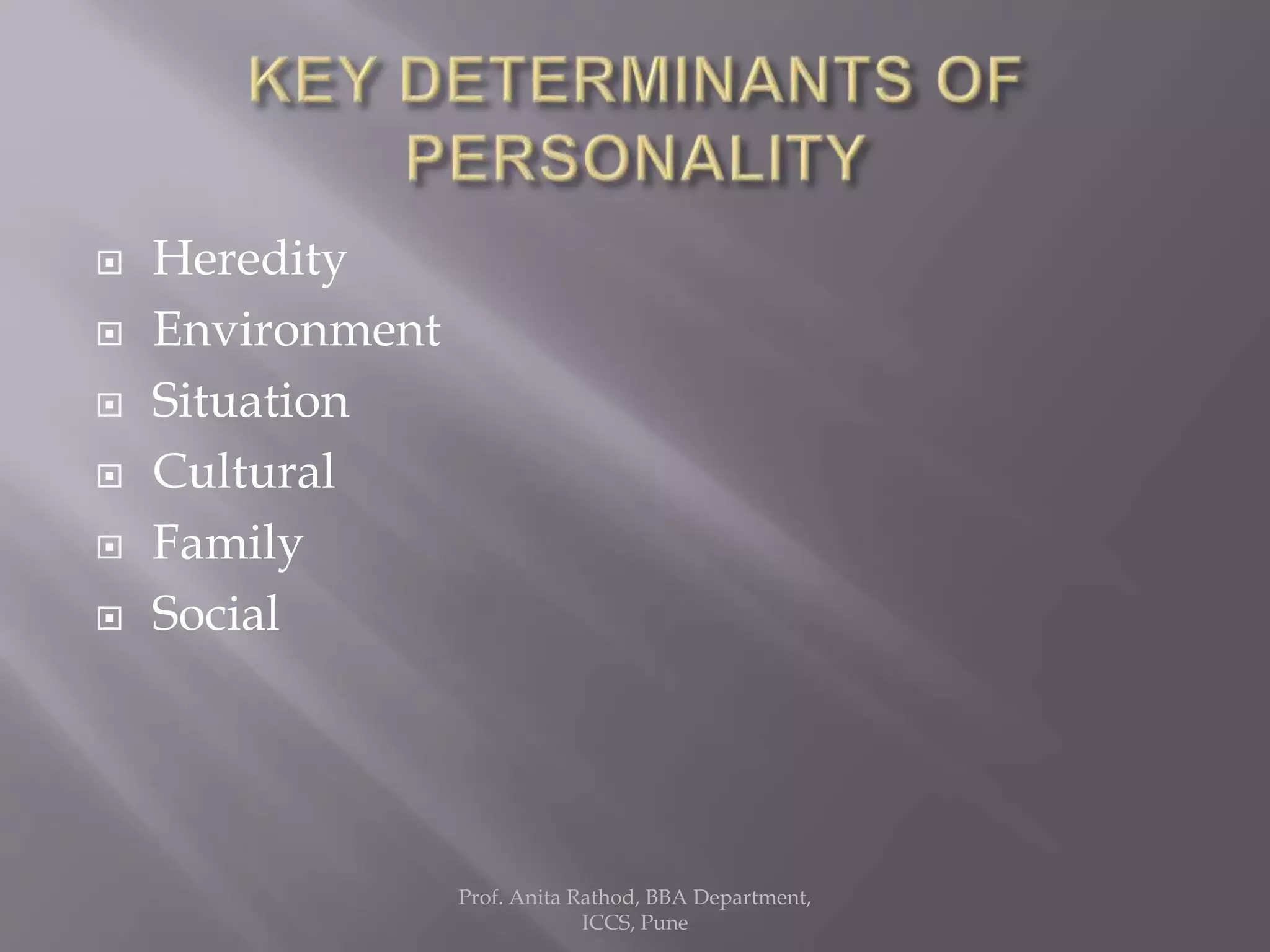 Individual determinants of organisational behaviour