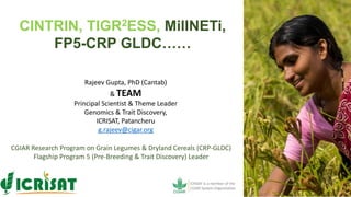 Research Program Genetic Gains (RPGG) - Review Meeting 2021: Genomics & Trait Discovery By Dr Rajeev Gupta