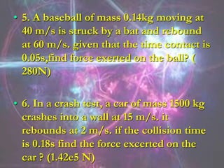 PHYSICS KSSM FORM 4 (2.7 impulse and impulsive force)