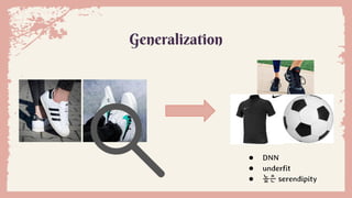 Generalization
● DNN
● underfit
● 높은 serendipity
 