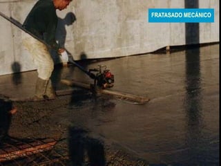 28
FRATASADO MECÁNICO
 