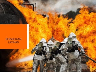 PERSEDIAAN
LATIHAN
 