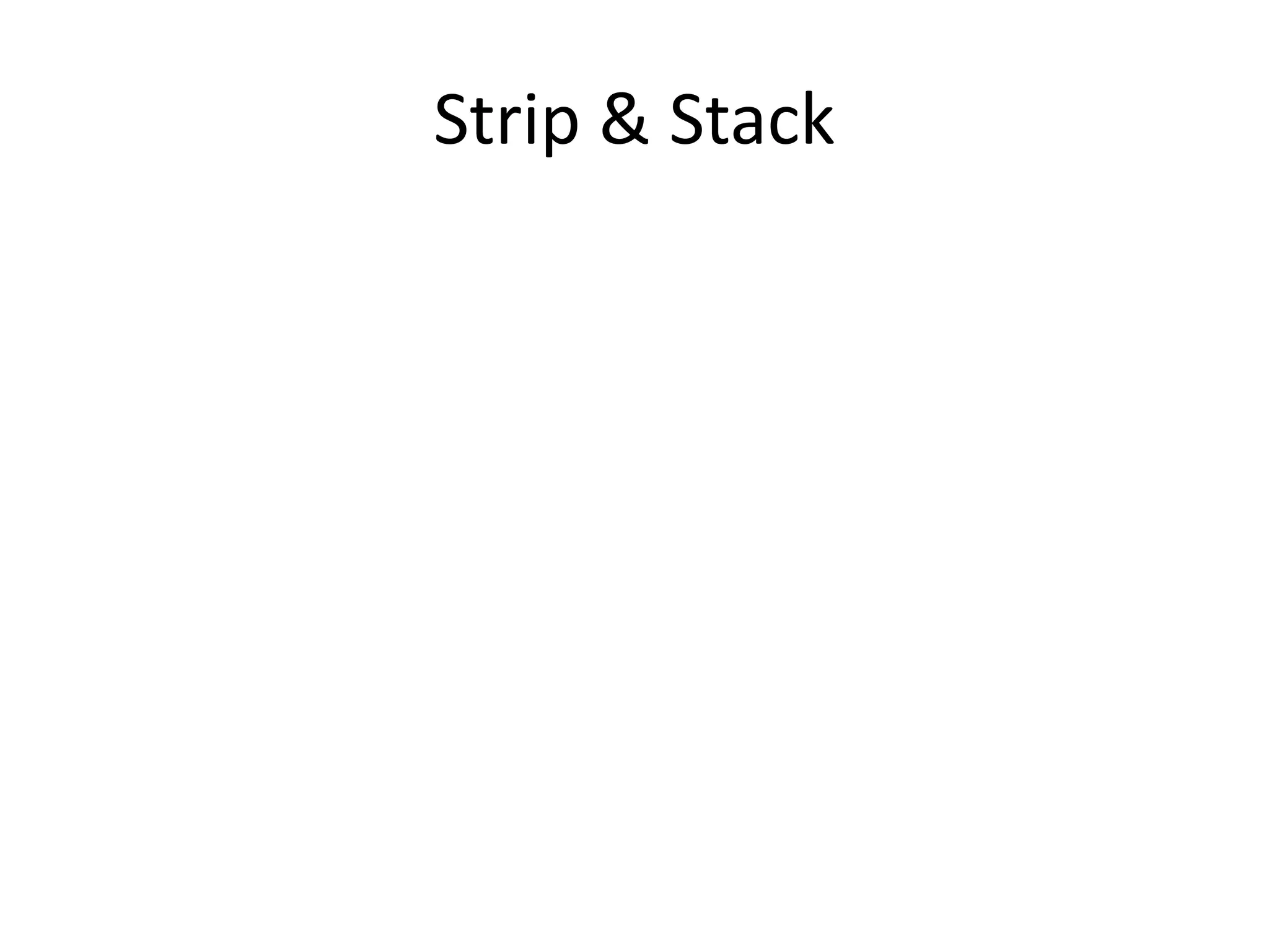 Strip & Stack
 