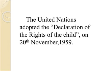 Internationally accepted rights of the children | PPT