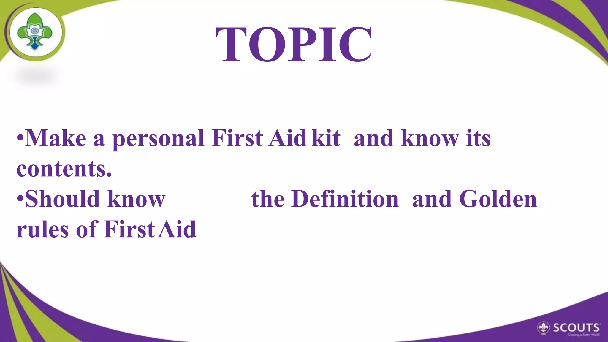 GOLDEN RULES OF FIRST AID PPT