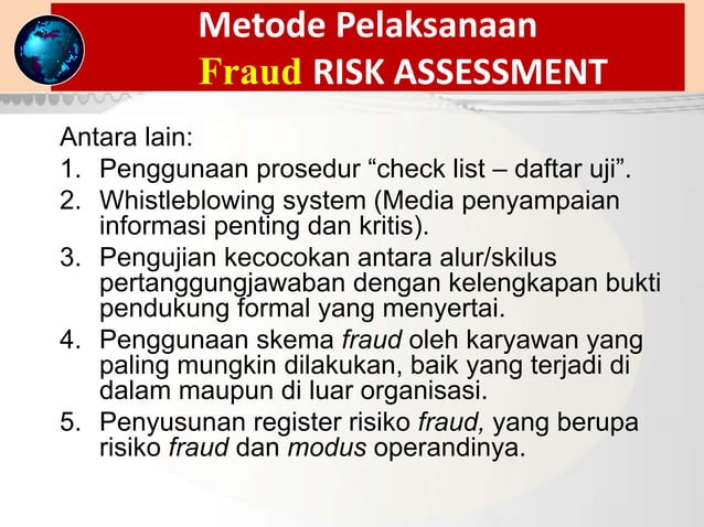 Metode Pelaksanaan FRAUD RISK ASSESSMENT | PPTX