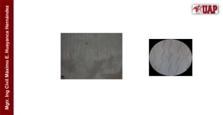 Mgtr.
Ing
Civil
Máximo
E.
Huayanca
Hernández
 