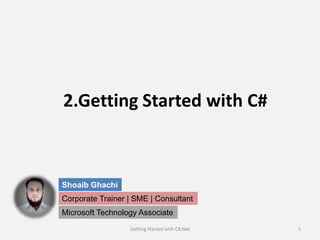 2.Getting Started with C#.Net-(C#) | PDF | Programming Languages ...