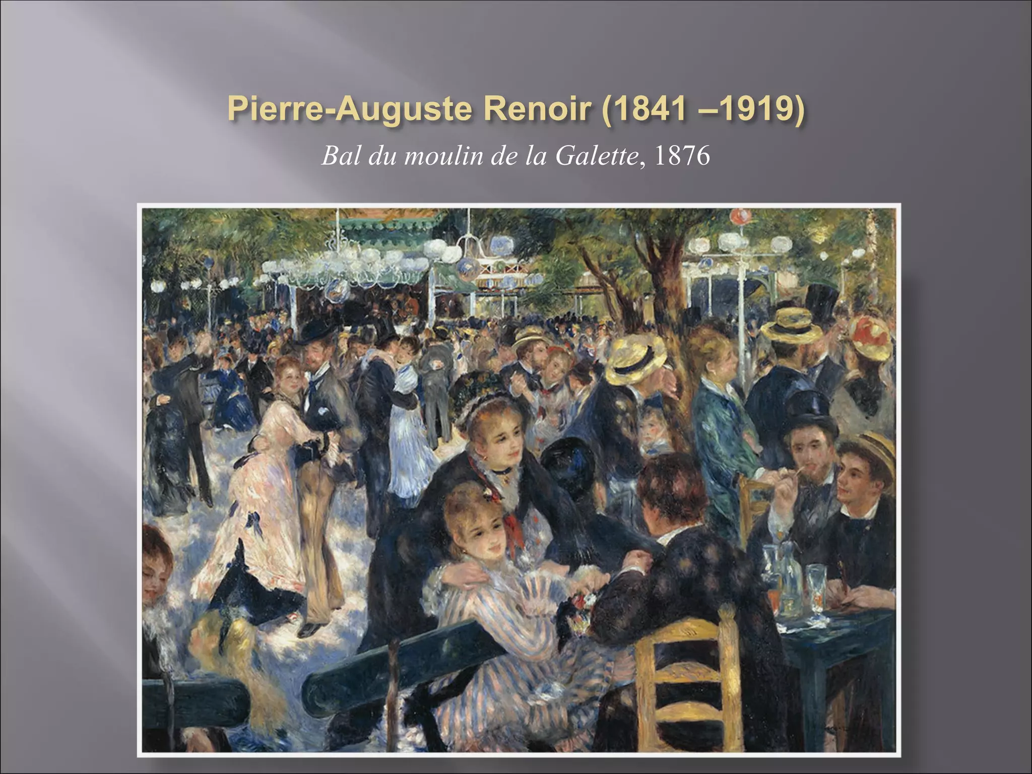 Βal du moulin de la Galette, 1876
 