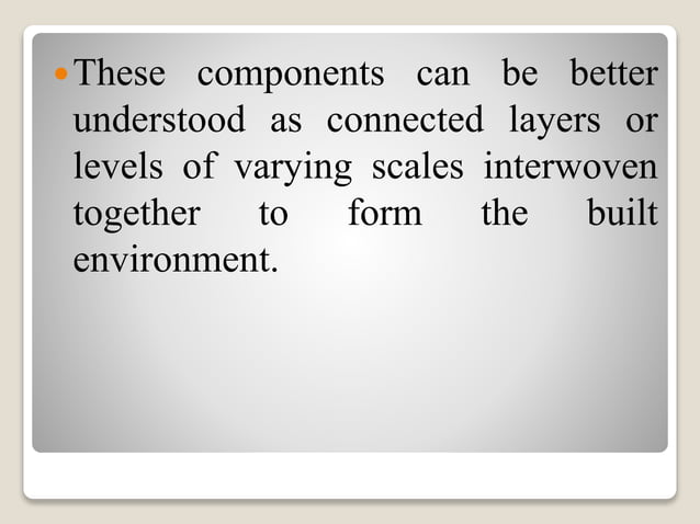 components of the built environment | PPTX | Civil Engineering Industry ...