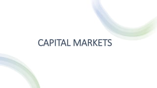 CAPITAL MARKETS
 