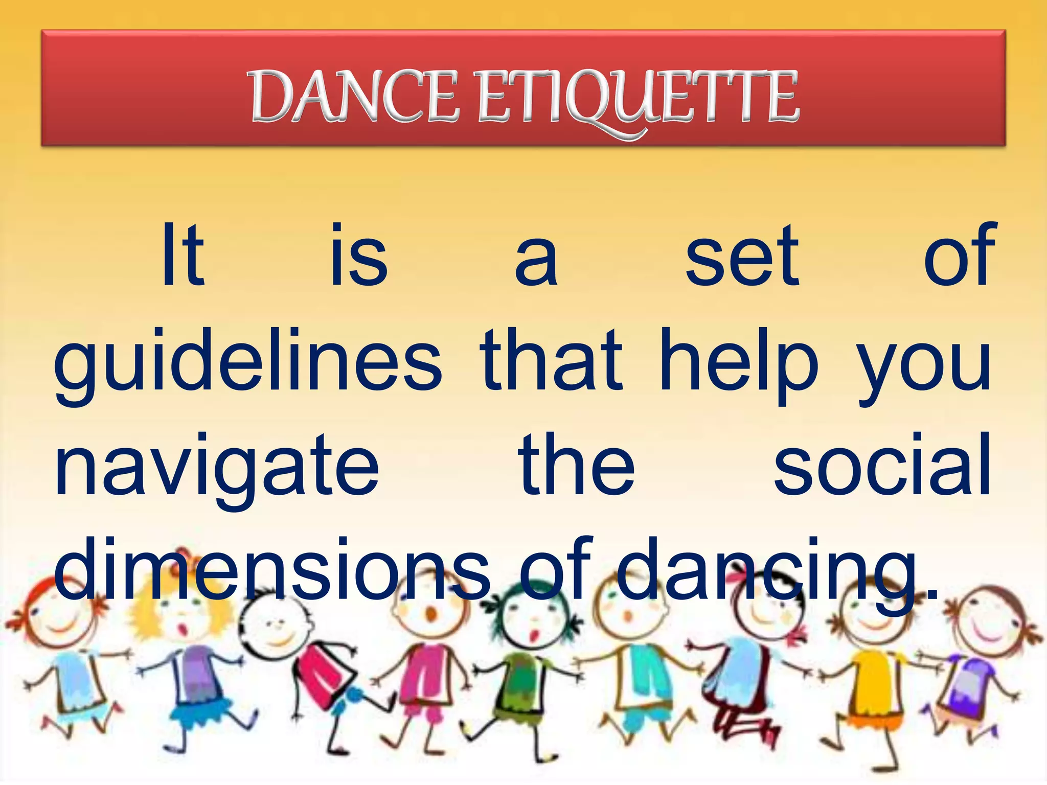 MAPEH 9 Dance Etiquette | PPTX