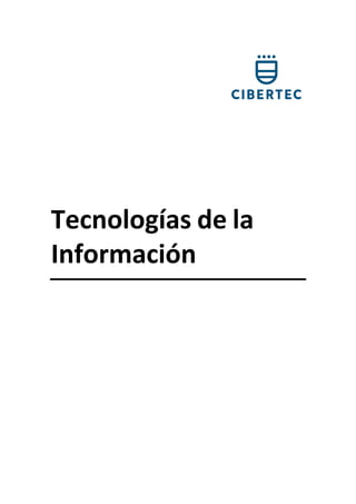 Tecnologías de la
Información
 