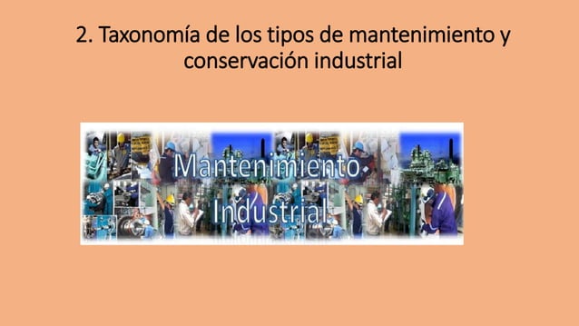 Guía completa sobre taxonomía de mantenimiento industrial | PPT
