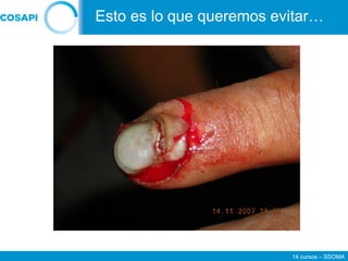 14 cursos – SSOMA
Esto es lo que queremos evitar…
 