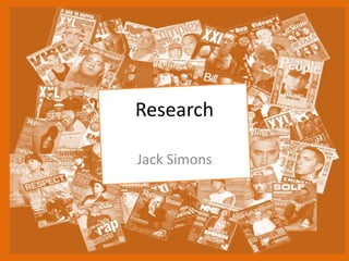 Research
Jack Simons
 