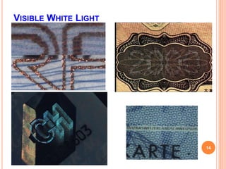 VISIBLE WHITE LIGHT
14
 