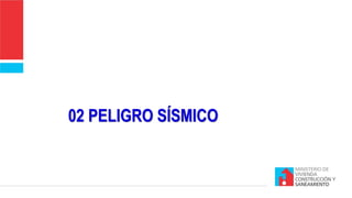 02 PELIGRO SÍSMICO
 