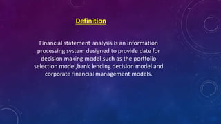 What is financial statement analysis? visual data 4