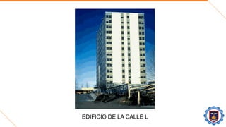 EDIFICIO DE LA CALLE L
 