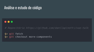 Análise e estudo de código
 