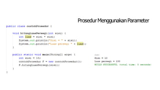 Prosedur Java 2. Fungsi, Prosedur, dan Method.pptx