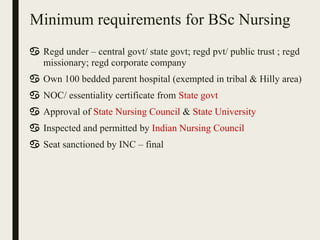 Minimum requirements for BSc Nursing
♋ Regd under – central govt/ state govt; regd pvt/ public trust ; regd
missionary; re...
