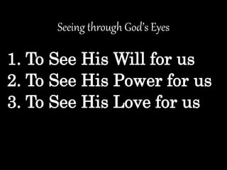 2. Seeing through Gods eyes.pptx