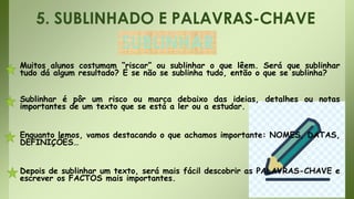 2. M. de Estudo - Sublinhado, P.Chave e Esquemas.pptx