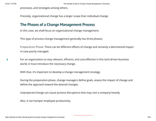 2/7/23, 7:34 PM The Ultimate Guide for Process Change Management in Business
https://itphobia.com/the-ultimate-guide-for-p...
