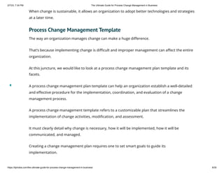 2/7/23, 7:34 PM The Ultimate Guide for Process Change Management in Business
https://itphobia.com/the-ultimate-guide-for-p...