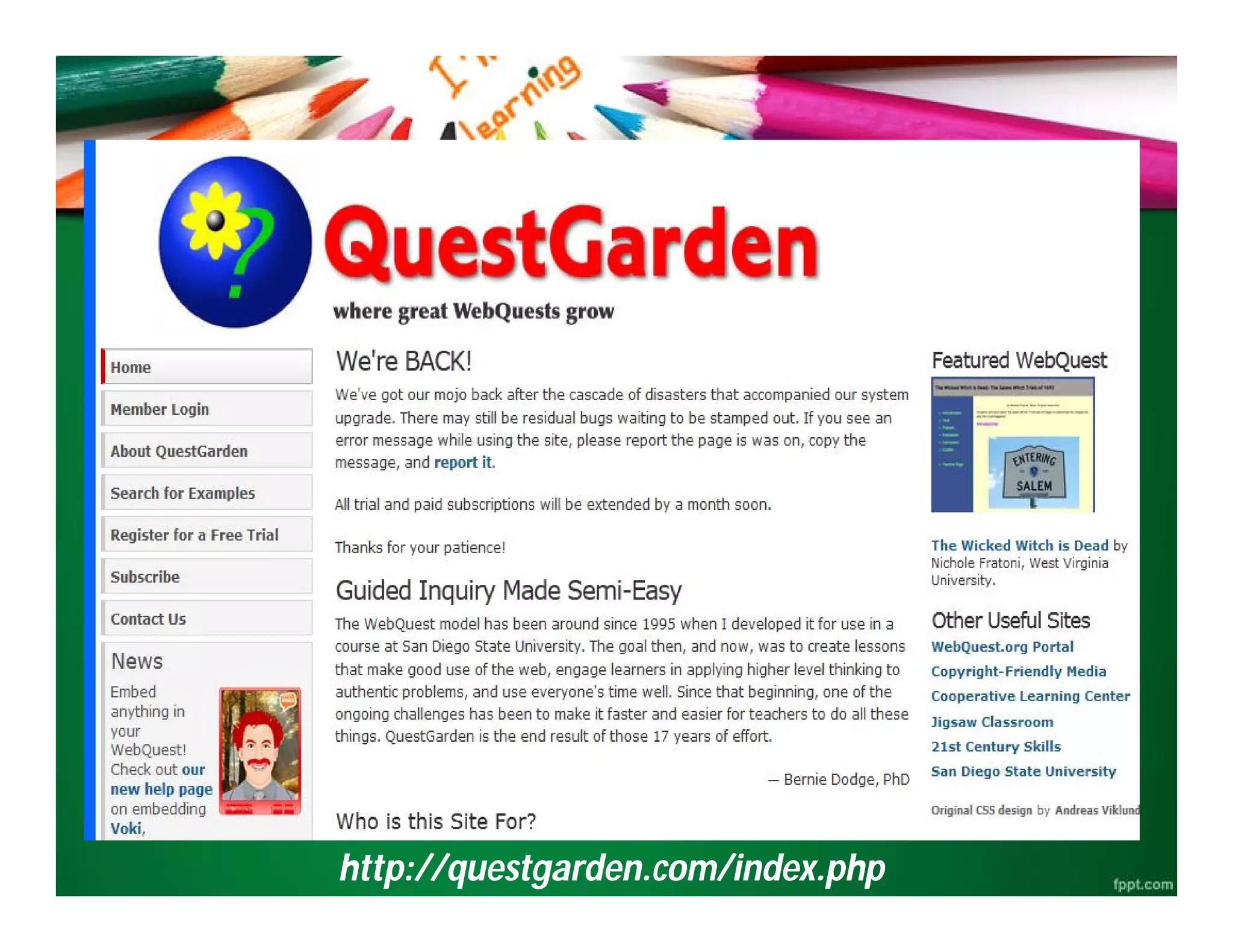 http://questgarden.com/index.php
http://questgarden.com/index.php
 