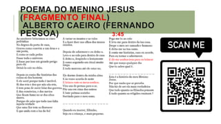 POEMA DO MENINO JESUS
(FRAGMENTO FINAL)
ALBERTO CAEIRO (FERNANDO
PESSOA) 3:45
 