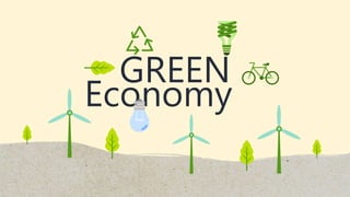 GREEN
Economy
 