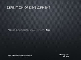 Monday, July
10, 2023
www.orthodonticcourseindelhi.com
 