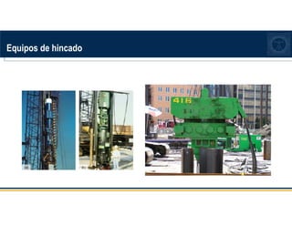Equipos de hincado
 