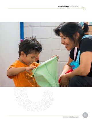 51
Currículo Nacional
cn
Ministerio de Educación
 