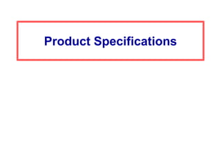 Product Specifications
 
