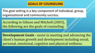 2. Goals of Counseling..pptx | Mental Health | Diseases and Conditions