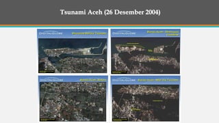 Tsunami Aceh (26 Desember 2004)
 