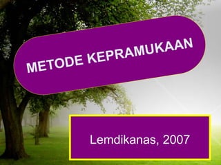 Designed by: JOKO MURSITHO
Lemdikanas, 2007
 