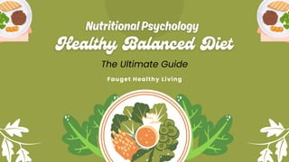The Ultimate Guide
Fauget Healthy Living
 
