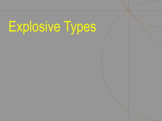 Explosive Types
 