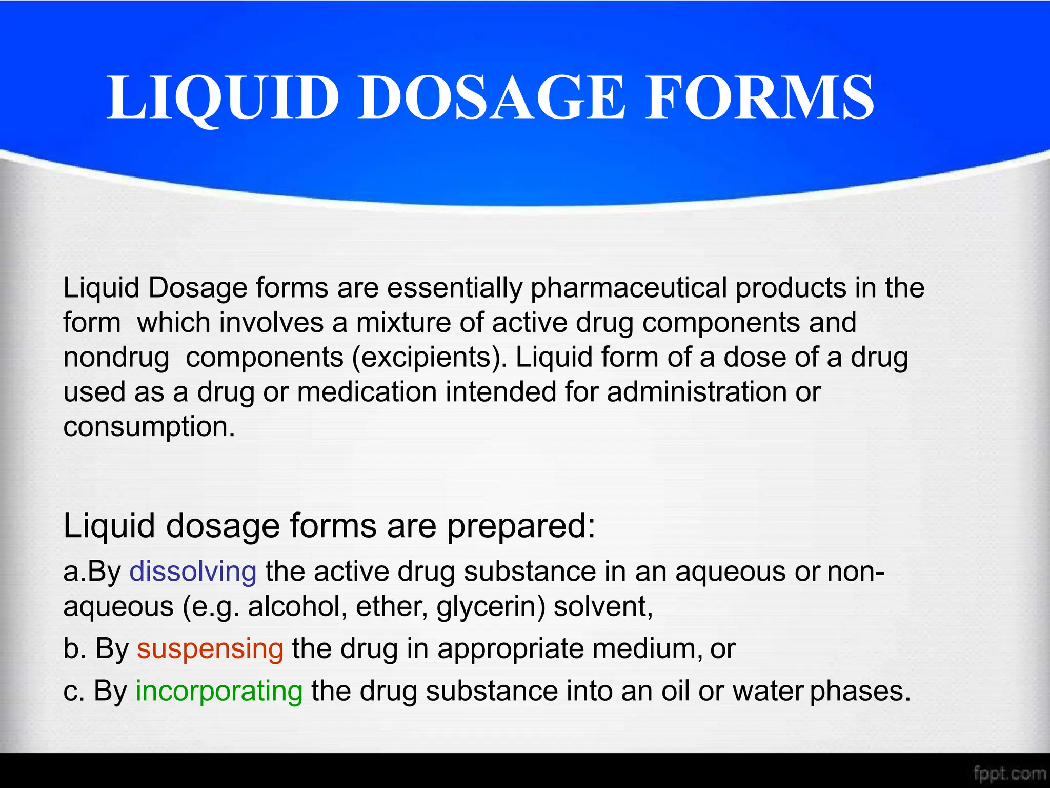 Liquid dosages form, monophasic, biphasic | PPTX