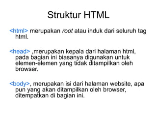 Dasar-dasar penggunaan elemen dan tagging dalam html | PPT